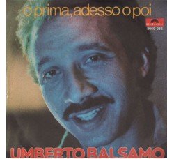 Umberto Balsamo ‎– O Prima, Adesso O Poi