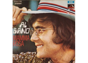 Al Bano ‎– Mamma Rosa - 45 RPM