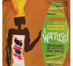 Edoardo Vianello & I Flippers* ‎– I Watussi