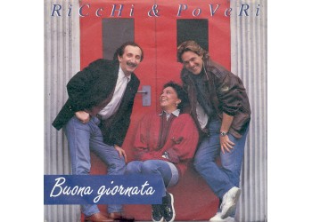 Ricchi & Poveri* ‎– Buona Giornata