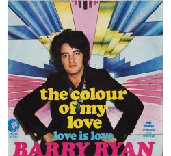 Barry Ryan ‎– The Colour Of My Love / Love Is Love