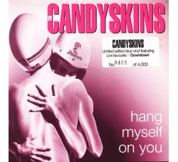 The Candyskins ‎– Hang Myself On You