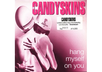 The Candyskins ‎– Hang Myself On You
