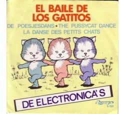 De Electronica's ‎– El Baile De Los Gatitos (De Poesjesdans)