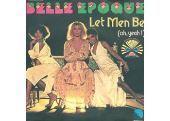 Belle Epoque ‎– Let Men Be (Oh, Yeah!) / Sorry