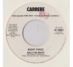 Night Force (3) / F.R. David ‎– Hold The Night / I Need You    - (Single Juke Box)