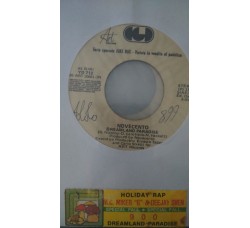 M.C. Miker "G" & Deejay Sven* / Novecento ‎– Holiday Rap / Dreamland Paradise  - (Single Juke Box)