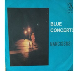 Orchestra E. Monti – Blue Concerto / Narcissus - 45 RPM