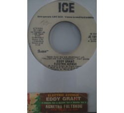 Agnetha Faltskog* / Eddy Grant ‎– The Heat Is On / Electric Avenue - (Single juke box)