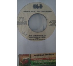 Armando De Razza / The Untouchables  ‎– Vamos Ad Escobar (Vers.Remix) / Agent Double O Soul  - (Single juke box)