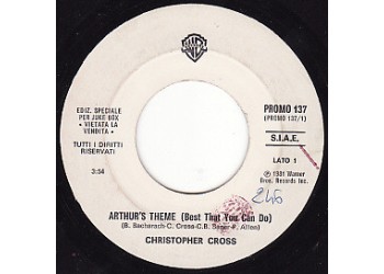 Christopher Cross / Stevie Nicks With Tom Petty And The Heartbreakers ‎– Arthur's Theme (Best That You Can Do) / Stop Draggin' My Heart Around - (Single juke box)
