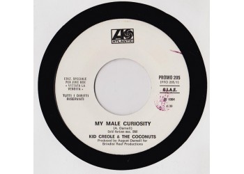 Kid Creole & The Coconuts* / Matt Bianco ‎– My Male Curiosity / Whose Side Are You On - (Single juke box)