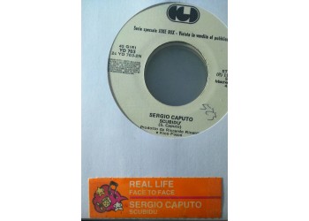 Real Life / Sergio Caputo ‎– Face To Face / Scubidù - (Single jukebox)