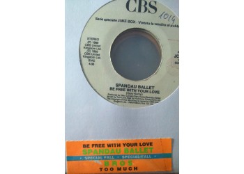 Spandau Ballet / Bros ‎– Be Free With Your Love / Too Much - (Single jukebox)