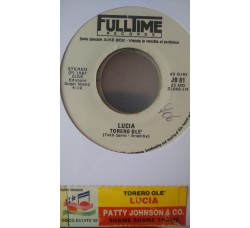 Patty Johnson & Co. / Lucia ‎– Shame Shame Shame / Torero Olè - (Single jukebox)
