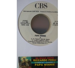 Riccardo Fogli / Papa Winnie ‎– Ma Quale Amore / A   -  (Single jukebox)