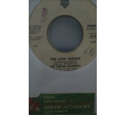 The Dream Academy / A-ha ‎– The Love Parade / Take On Me -  (Single jukebox)