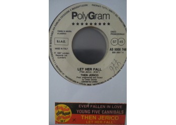 Then Jerico / Fine Young Cannibals ‎– Let Her Fall / Ever Fallen In Love  -  (Single jukebox)