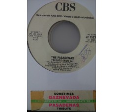Gaznevada / The Pasadenas – Sometimes / Tribute (Right on) -  (Single jukebox)