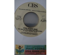 Paul Young / Steve Rogers Band ‎– Softly Whispering (I Love You) / Hey Man (La Tua Donna Mi Fa Impazzire) -  (Single jukebox)