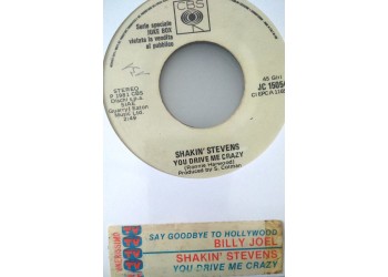 Billy Joel / Shakin' Stevens ‎– Say Goodbye To Hollywood / You Drive Me Crazy -  (Single jukebox)