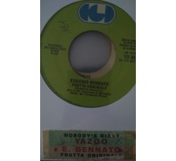 Yazoo / Eugenio Bennato ‎– Nobody's Diary / Frutta Originale  - (Single jukebox)