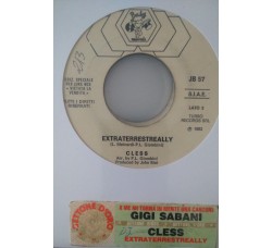 Gigi Sabani / Cless ‎– A Me Mi Torna In Mente Una Canzone / Extraterrestreally - (Single jukebox)