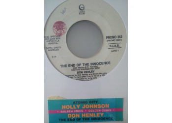 Don Henley / Holly Johnson ‎– The End Of The Innocence / Atomic City - (Single jukebox)