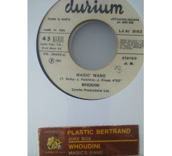 Plastic Bertrand / Whodini ‎– Juke-Box / Magic' Wand  -  (Single jukebox)