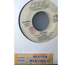 Scotch / Martinelli ‎– Pictures / Victoria -  (Single jukebox)