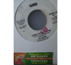 Tropicana (6) / Nik Kamen* ‎– Salsa Cubana / Come Softly To Me -  (Single jukebox)