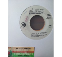 Eugenio Bennato ‎– Le Città Di Mare – (Single jukebox)