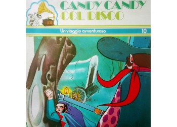 Unknown Artist ‎– Candy Candy (Col Disco) - Un Viaggio Avventuroso (10)  - 45 RPM
