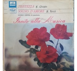 Chopin*, Liszt*, Gyorgy Cziffra ‎– Tristezza / Sogno D'Amore  - 45 RPM