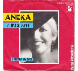 Aneka ‎– I Was Free  - 45 RPM - Vinyl, 7", 45 RPM, Single - Uscita: 1982