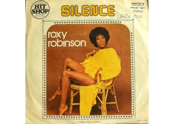 Roxy Robinson ‎– Silence / Movies  - 45 RPM