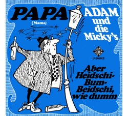 Adam Und Die Micky's ‎– Papa (Mama)  - 45 RPM