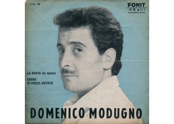 Domenico Modugno ‎– La Novia (La Sposa) / Sogno Di Mezza Estate  - 45 RPM