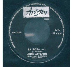 José Altafini ‎– La Rosa - 45 RPM
