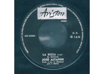 José Altafini ‎– La Rosa - 45 RPM