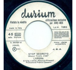 Lapera / Wess E Dori Ghezzi* ‎– Stop Segreto / Era  – (jukebox) - 45 RPM