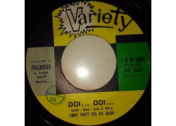 Jimmy Pratt And His Group* ‎– Doi... Doi... / Morena, Boca De Ouro - 45 RPM