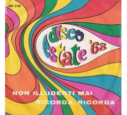 Emy (6) E Barbara (17) ‎– Non Illuderti Mai / Ricorda, Ricorda  - 45 RPM