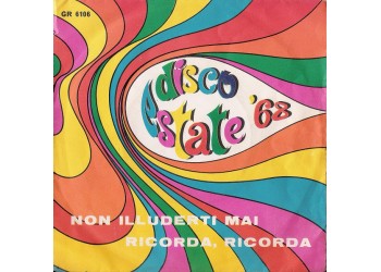 Emy (6) E Barbara (17) ‎– Non Illuderti Mai / Ricorda, Ricorda  - 45 RPM