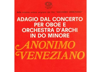Giorgio Gaslini, Stelvio Cipriani ‎– Adagio Dal Concerto Per Oboe E Orchestra D'Archi In Do Minore / Anonimo Veneziano - 45 RPM