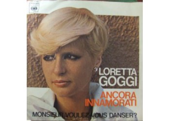 Loretta Goggi ‎– Ancora Innamorati - 45 RPM
