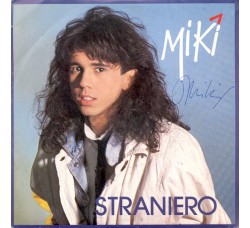 Miki* ‎– Straniero - 45 RPM 