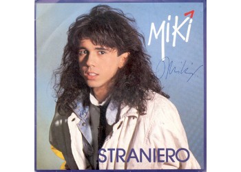 Miki* ‎– Straniero - 45 RPM 
