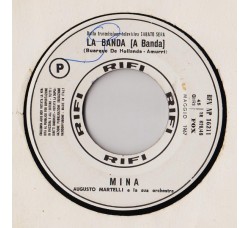 Mina (3) / Jonathan & Michelle ‎– La Banda (A Banda) / Occhiali Da Sole - 45 RPM - (juke box) 