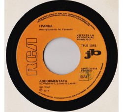 Patty Pravo / I Panda* ‎– Quale Signora / Addormentata - 45 RPM - (juke box) 